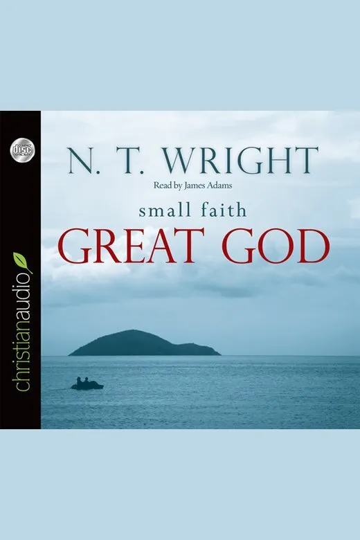 Small Faith: Great God